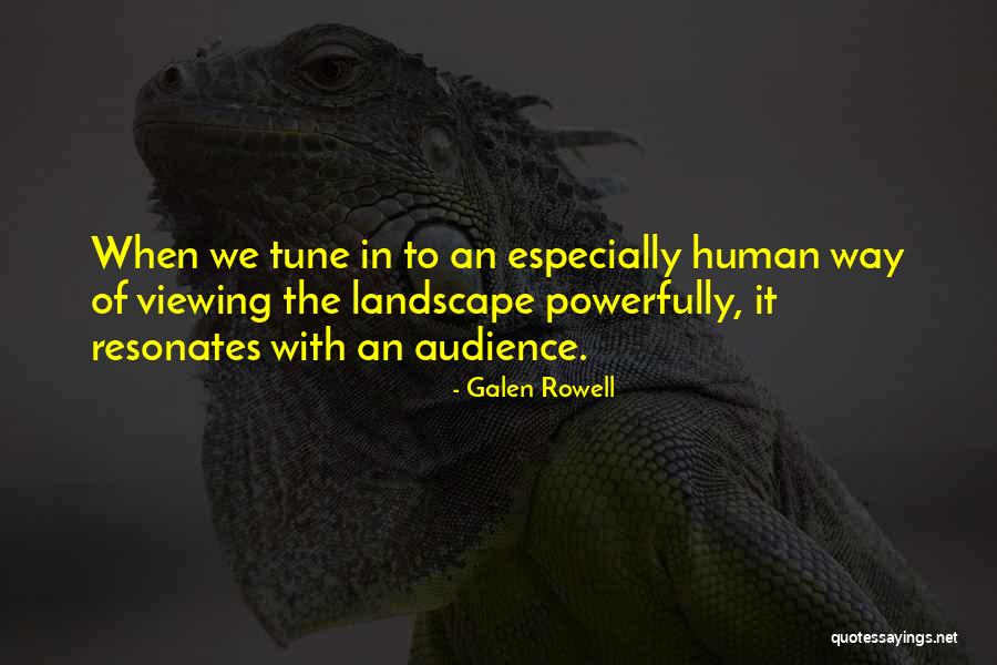 Kehangatan Ibu Quotes By Galen Rowell Kehangatan Ibu Quotes By Galen Rowell