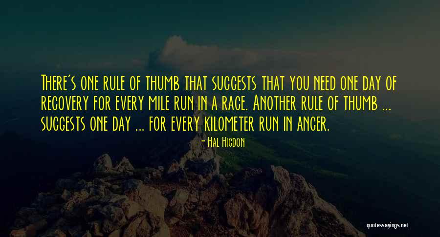 Keharusan Membayar Quotes By Hal Higdon Keharusan Membayar Quotes By Hal Higdon