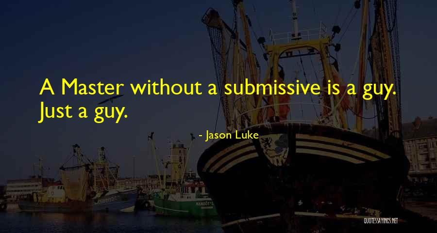 Kehaulani Kauanui Quotes By Jason Luke Kehaulani Kauanui Quotes By Jason Luke