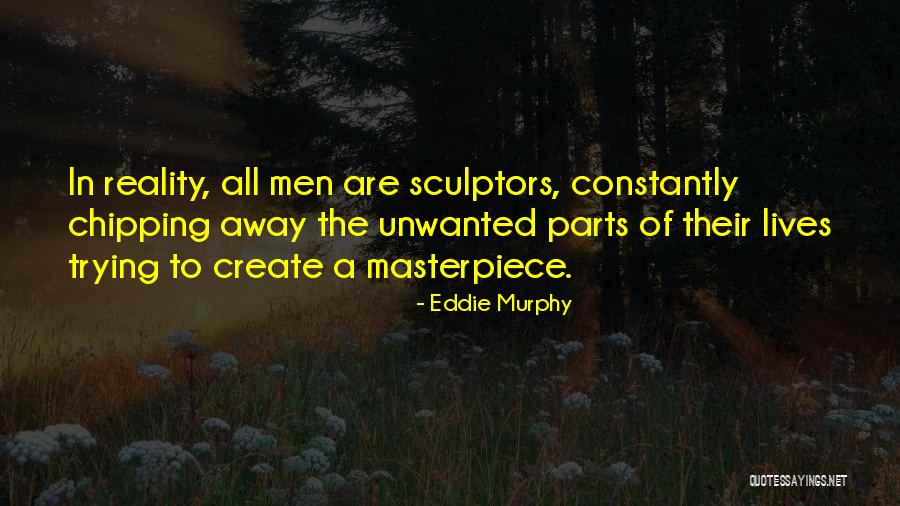 Kehendak Bebas Quotes By Eddie Murphy Kehendak Bebas Quotes By Eddie Murphy