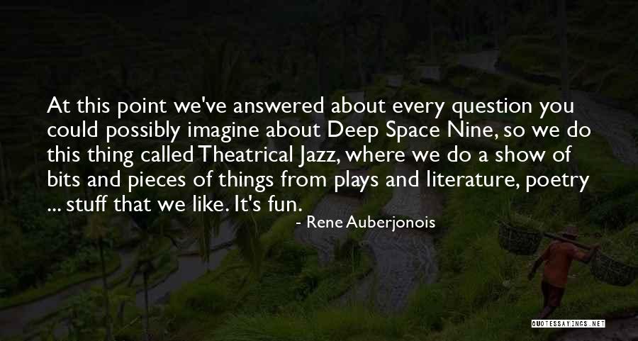 Kehilis Quotes By Rene Auberjonois Kehilis Quotes By Rene Auberjonois
