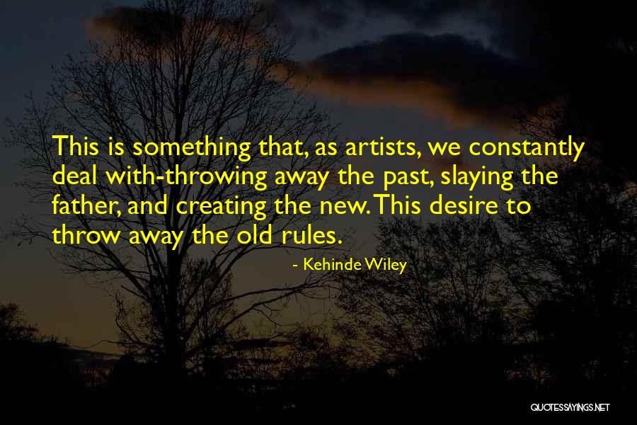 Kehinde Wiley Quotes 785192