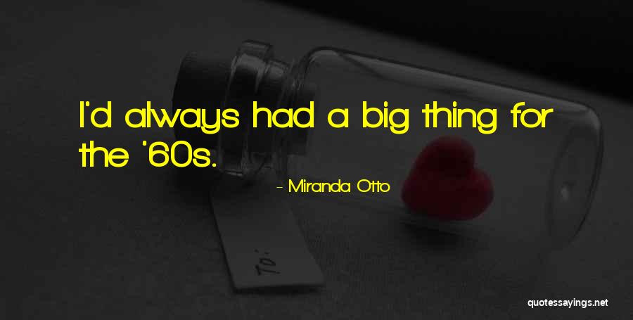 Kehlani Girlfriend Quotes By Miranda Otto