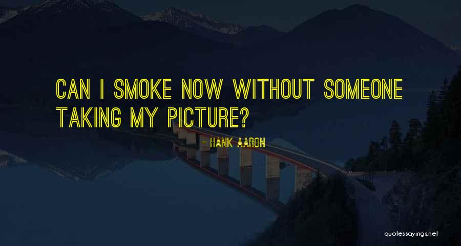 Kehlani Parrish Quotes By Hank Aaron Kehlani Parrish Quotes By Hank Aaron