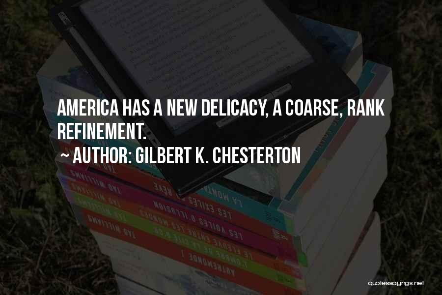 K'ehleyr Quotes By Gilbert K. Chesterton