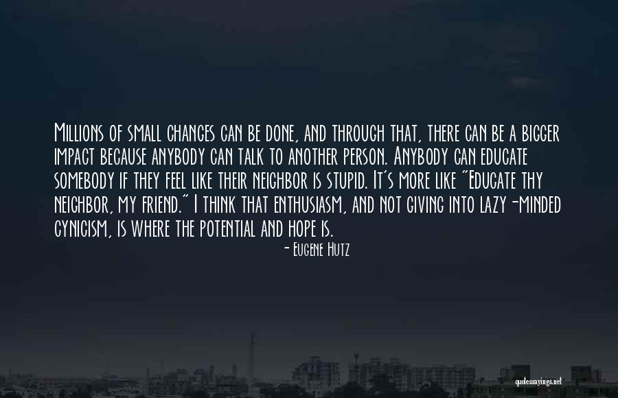 Kehte Hai Quotes By Eugene Hutz Kehte Hai Quotes By Eugene Hutz