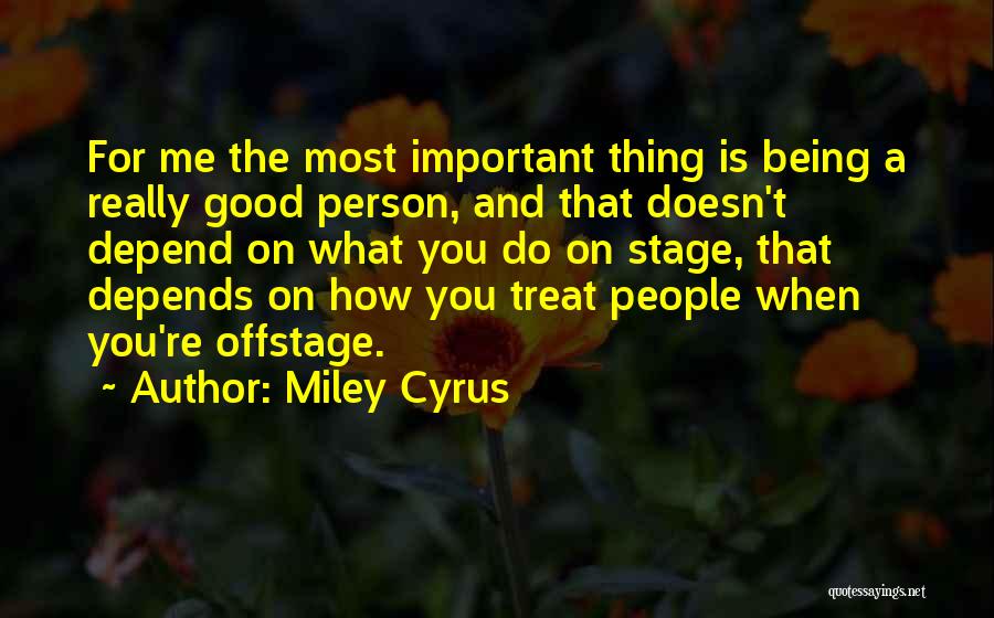 Kehte Hain Quotes By Miley Cyrus