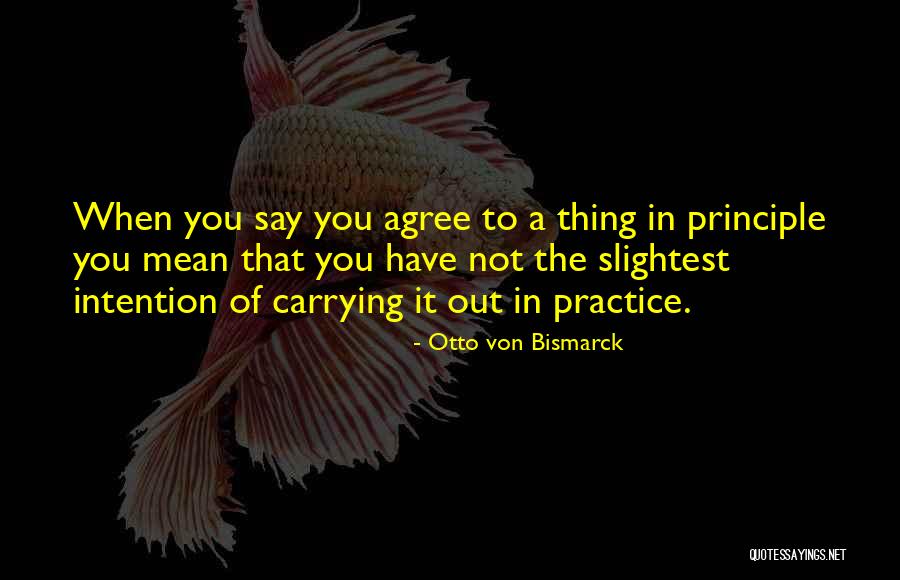 Keidra B Decline Quotes By Otto Von Bismarck Keidra B Decline Quotes By Otto Von Bismarck
