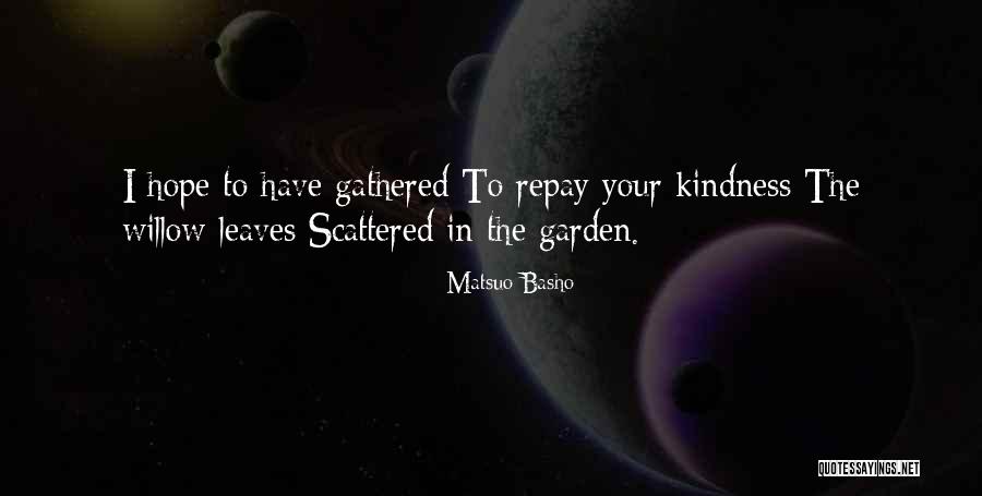 Keigan Brammer Quotes By Matsuo Basho Keigan Brammer Quotes By Matsuo Basho