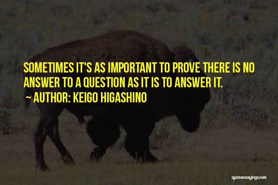 Keigo Higashino Quotes 1041747