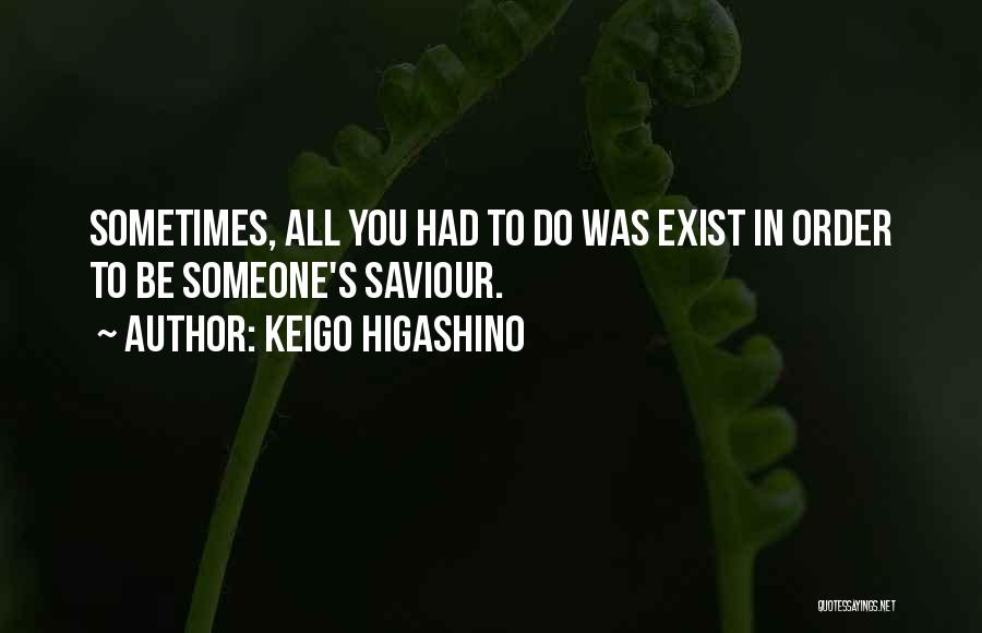 Keigo Higashino Quotes 668794