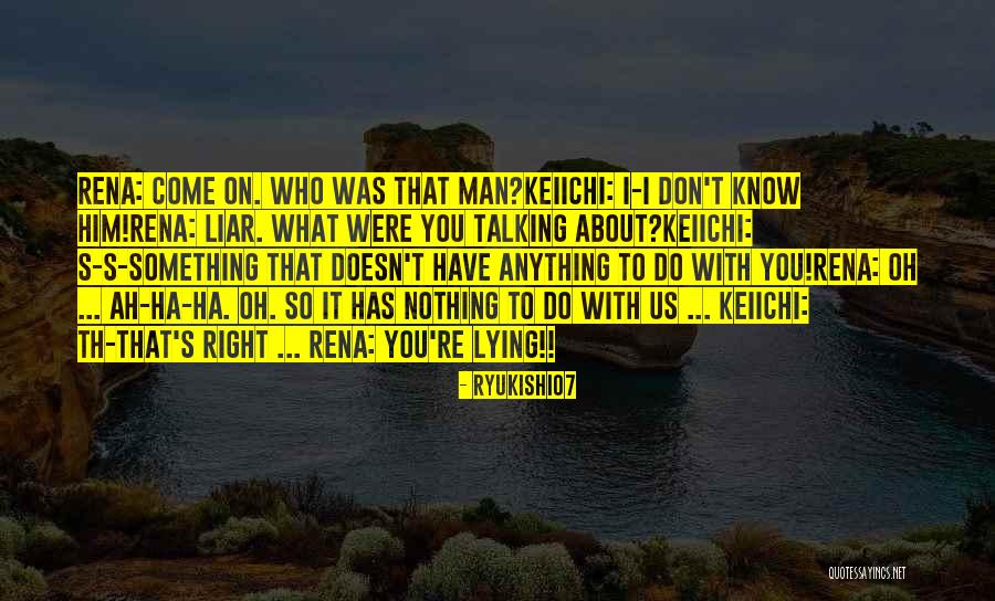 Keiichi Higurashi Quotes By Ryukishi07 Keiichi Higurashi Quotes By Ryukishi07