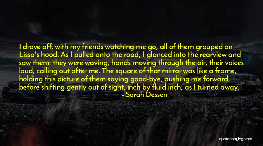 Keiichi Higurashi Quotes By Sarah Dessen Keiichi Higurashi Quotes By Sarah Dessen