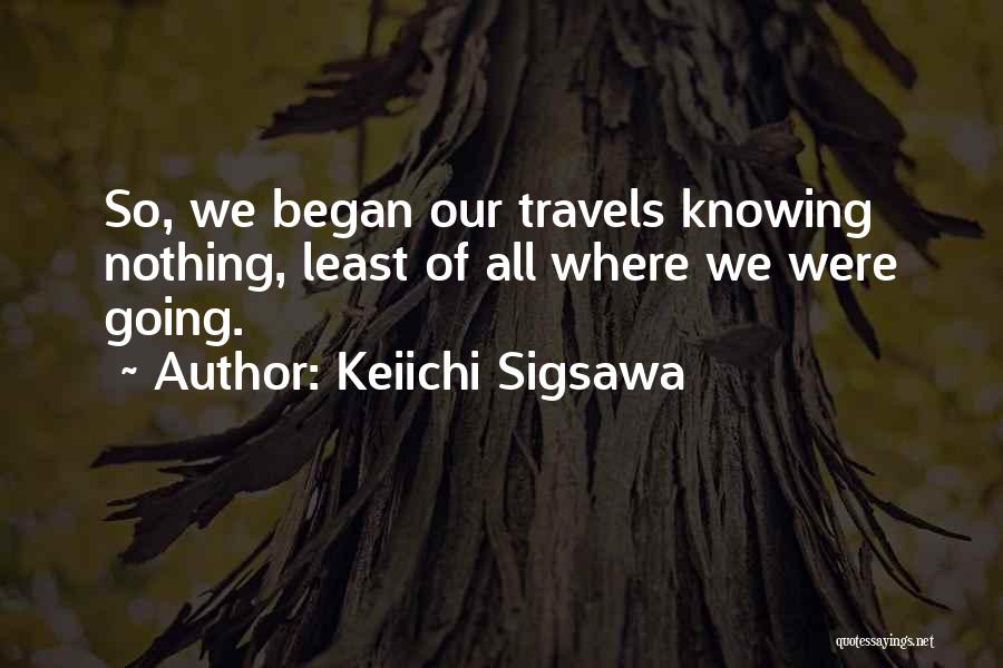 Keiichi Sigsawa Quotes 1789220