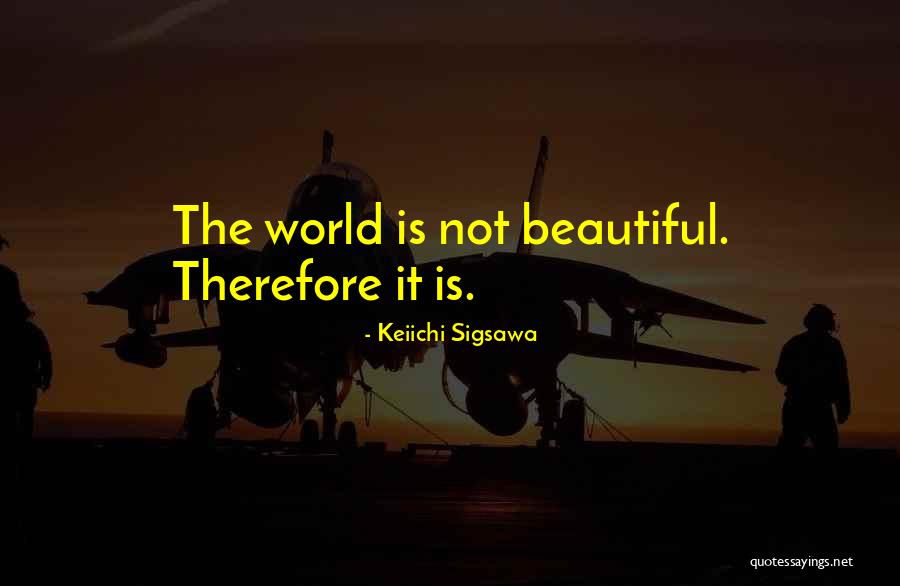 Keiichi Sigsawa Quotes 340979 Keiichi Sigsawa Quotes 340979