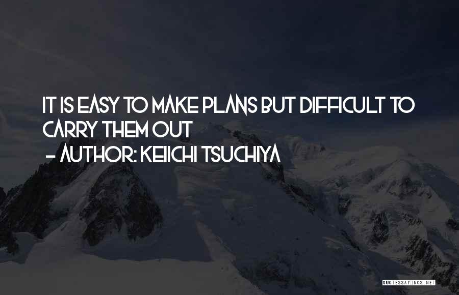 Keiichi Tsuchiya Quotes 1702841