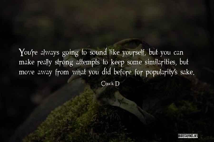 Keijser En Quotes By Chuck D Keijser En Quotes By Chuck D