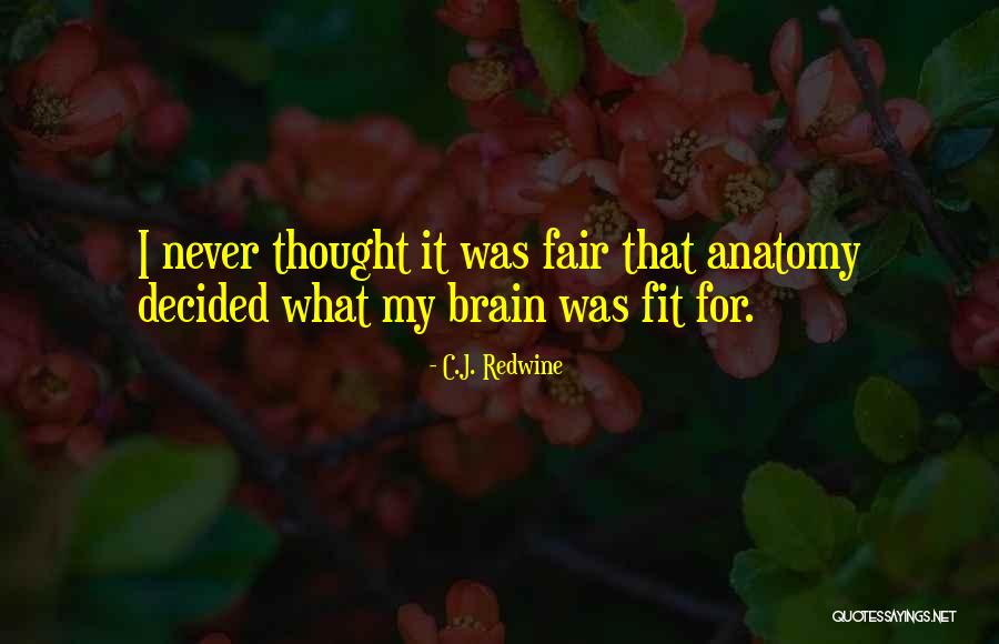 Keijuangervo Quotes By C.J. Redwine Keijuangervo Quotes By C.J. Redwine