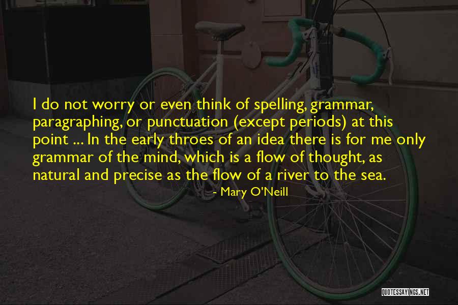 Keiland Harrison Quotes By Mary O'Neill Keiland Harrison Quotes By Mary O'Neill