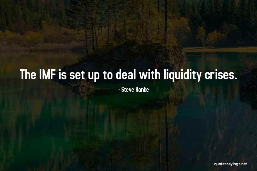 Keilen Ltd Quotes By Steve Hanke Keilen Ltd Quotes By Steve Hanke