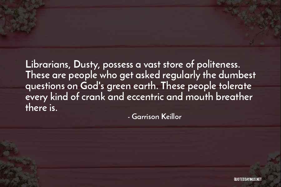 Keillor Quotes By Garrison Keillor