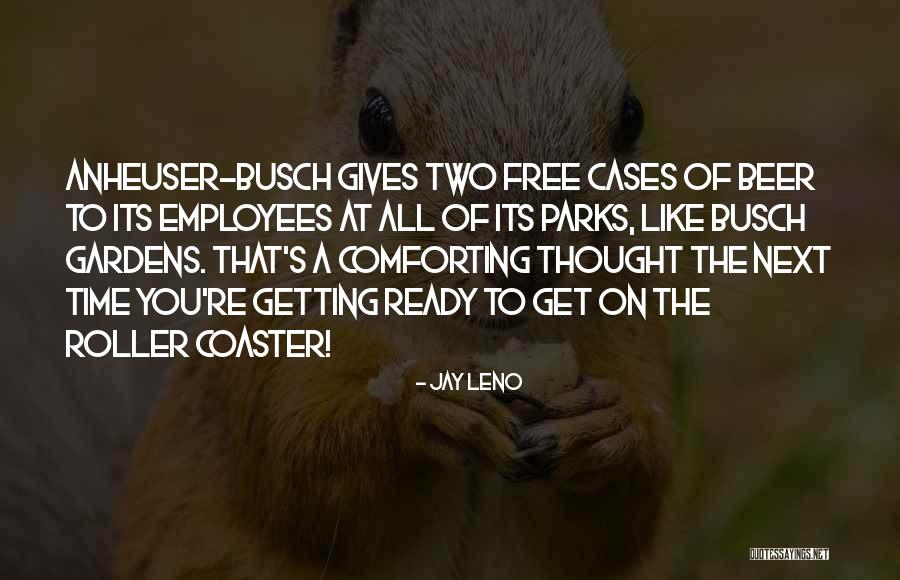 Keilly Mcquail Quotes By Jay Leno Keilly Mcquail Quotes By Jay Leno