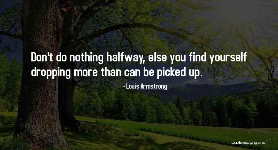 Keilmuan Bimbingan Quotes By Louis Armstrong Keilmuan Bimbingan Quotes By Louis Armstrong