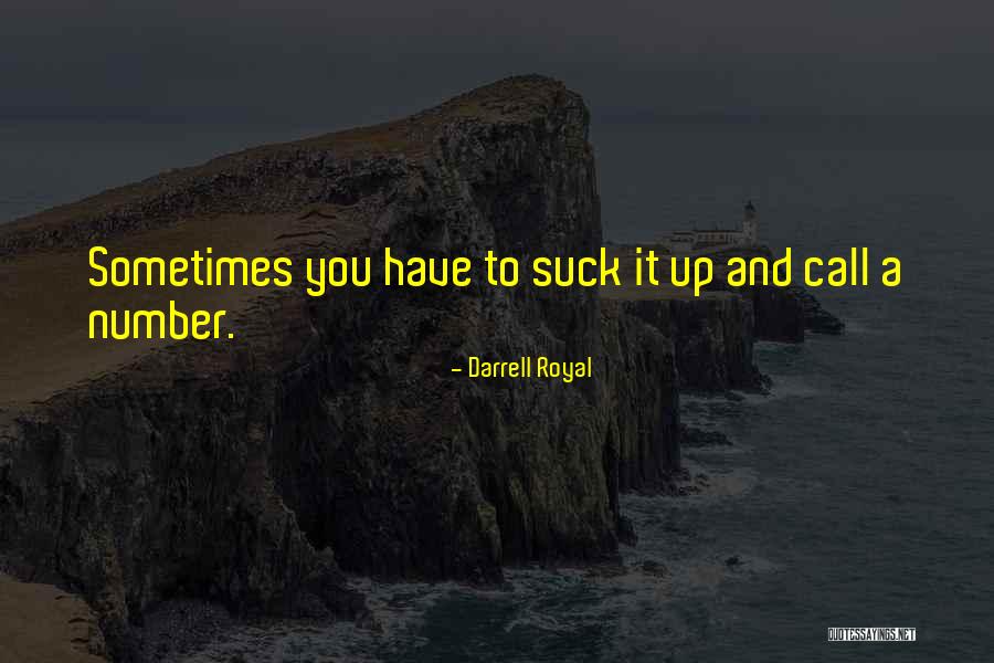 Keily Fernandez Quotes By Darrell Royal Keily Fernandez Quotes By Darrell Royal