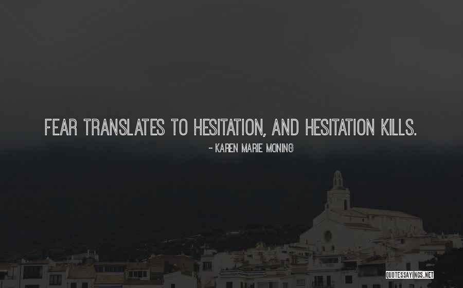 Keinan Davis Quotes By Karen Marie Moning