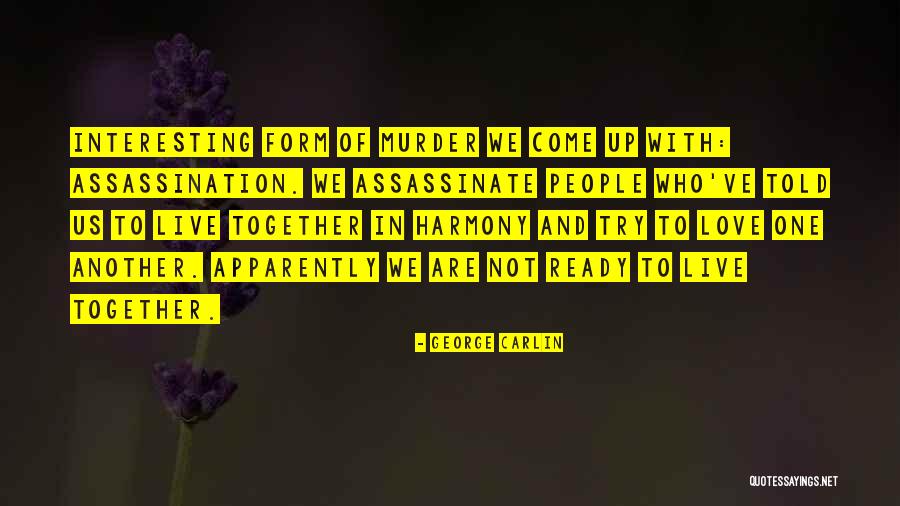 Keindahan Alam Quotes By George Carlin Keindahan Alam Quotes By George Carlin