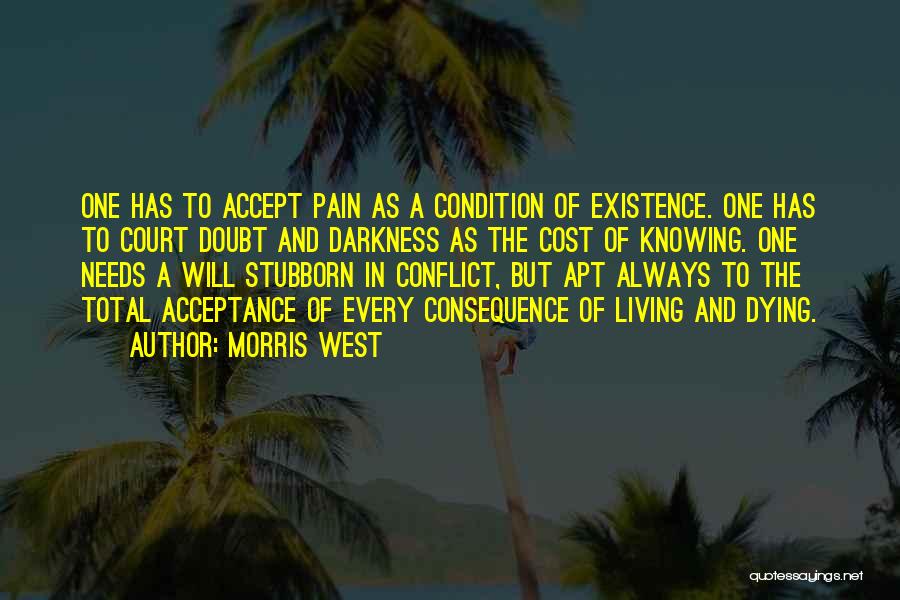 Keindahan Mu Quotes By Morris West