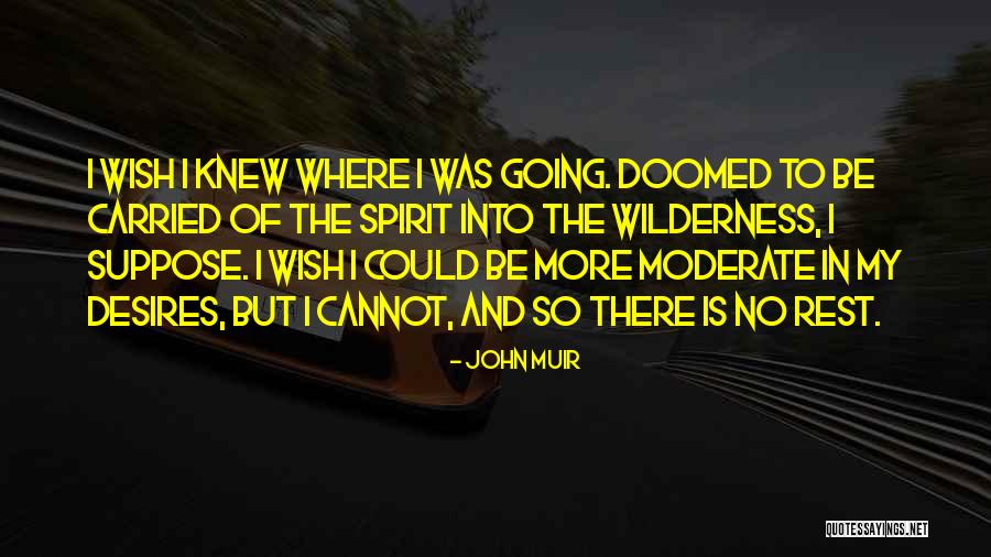 Keine Quotes By John Muir Keine Quotes By John Muir