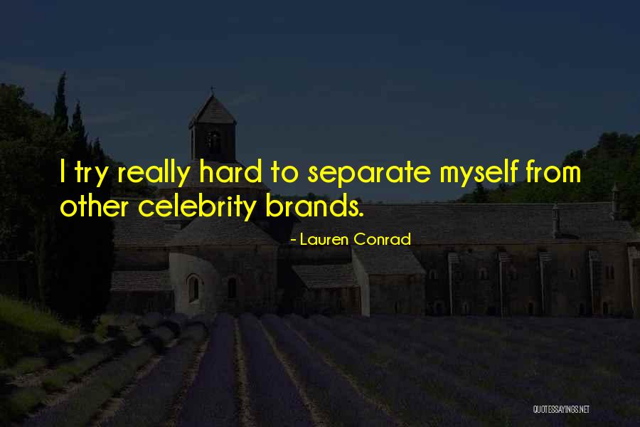 Keine Zeit Quotes By Lauren Conrad Keine Zeit Quotes By Lauren Conrad