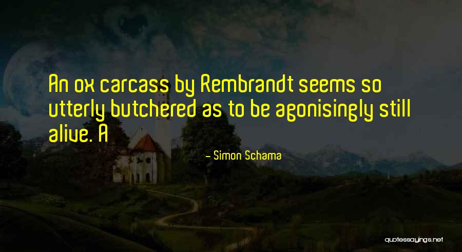 Keiper Recaro Quotes By Simon Schama Keiper Recaro Quotes By Simon Schama