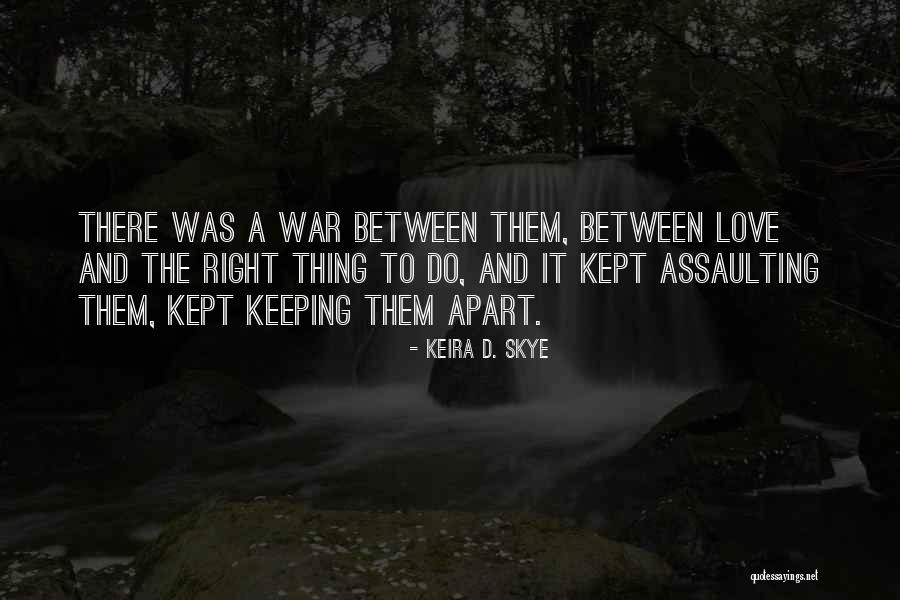 Keira D. Skye Quotes 1739161 Keira D. Skye Quotes 1739161