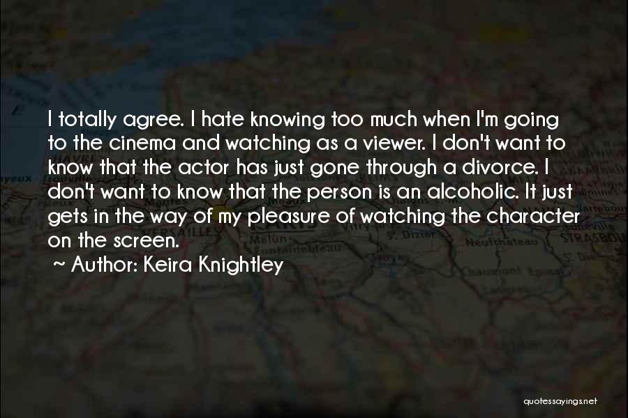 Keira Knightley Quotes 2130226