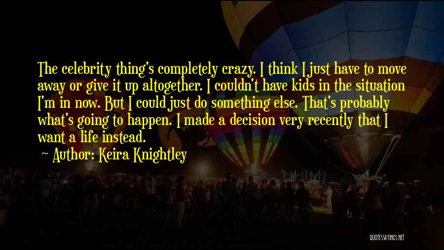 Keira Knightley Quotes 663283