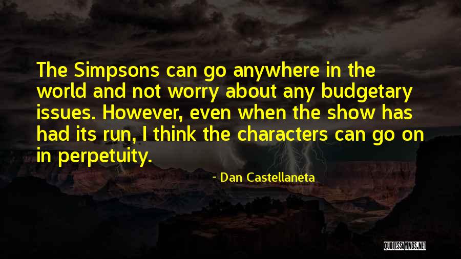 Keiro Iyashi Quotes By Dan Castellaneta Keiro Iyashi Quotes By Dan Castellaneta
