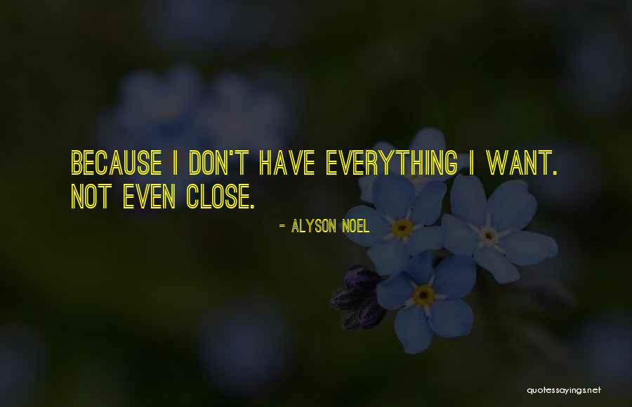 Keisha Green Quotes By Alyson Noel Keisha Green Quotes By Alyson Noel