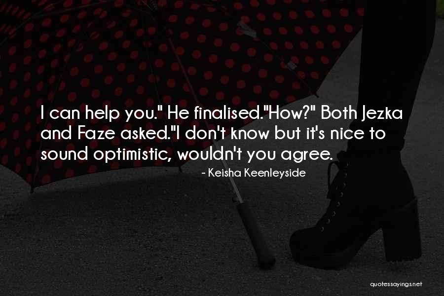 Keisha Keenleyside Quotes 1545056