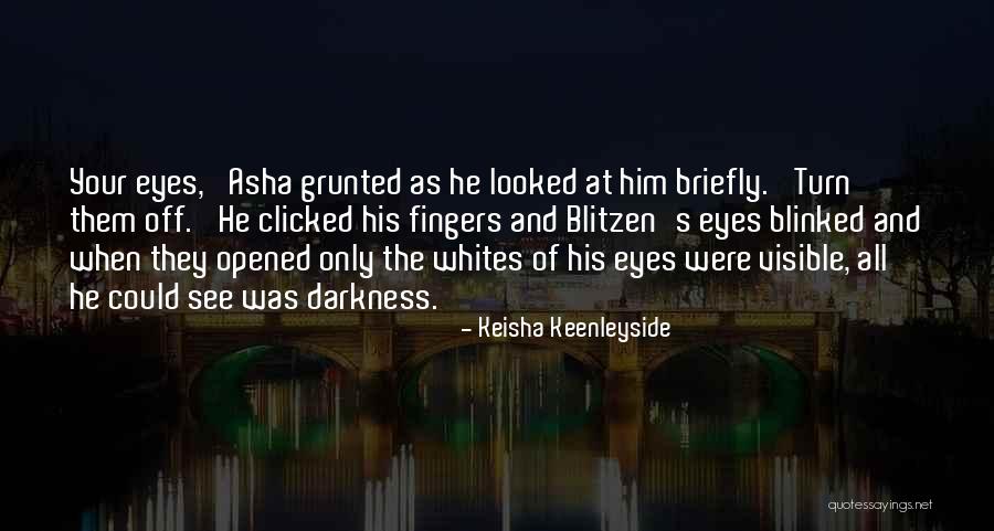 Keisha Keenleyside Quotes 428290