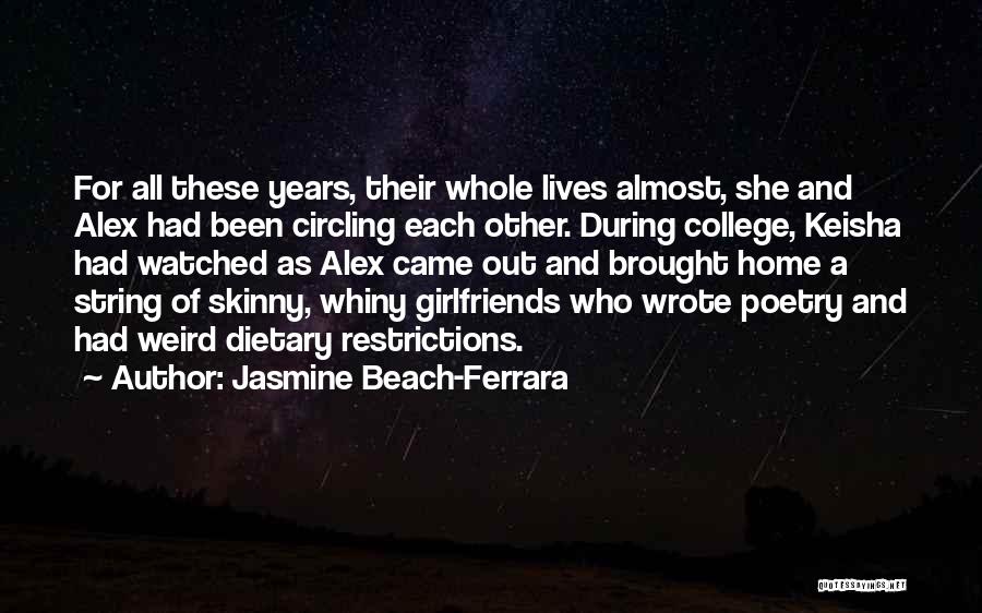 Keisha Quotes By Jasmine Beach-Ferrara