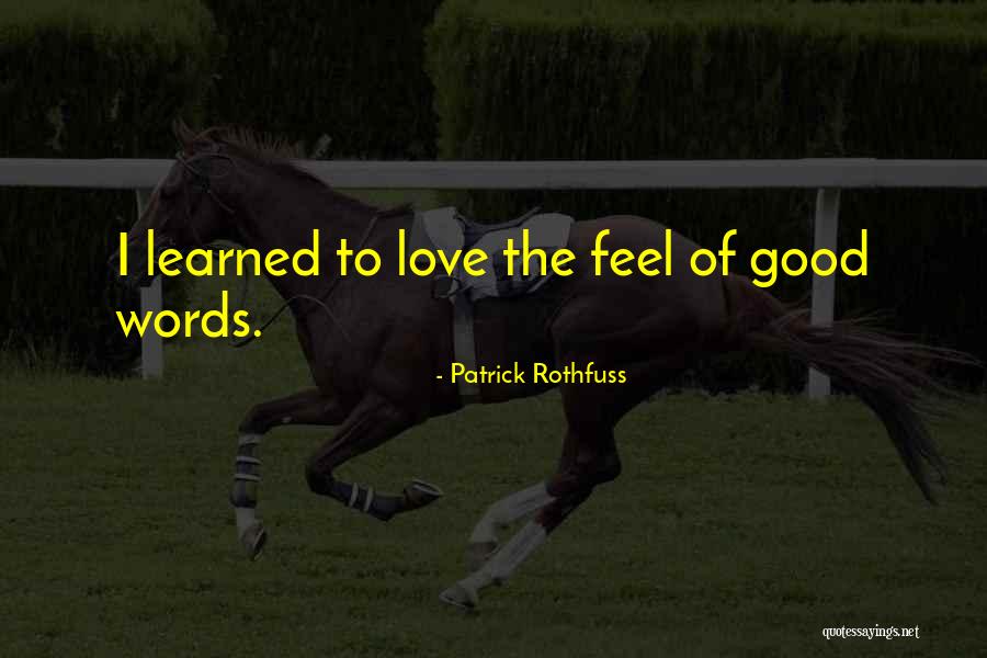 Keishas Harsh Quotes By Patrick Rothfuss Keishas Harsh Quotes By Patrick Rothfuss