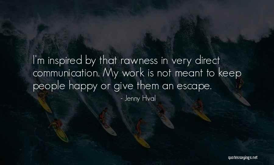 Keitaro Camp Quotes By Jenny Hval Keitaro Camp Quotes By Jenny Hval