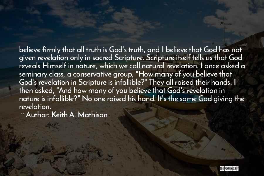 Keith A. Mathison Quotes 1207925