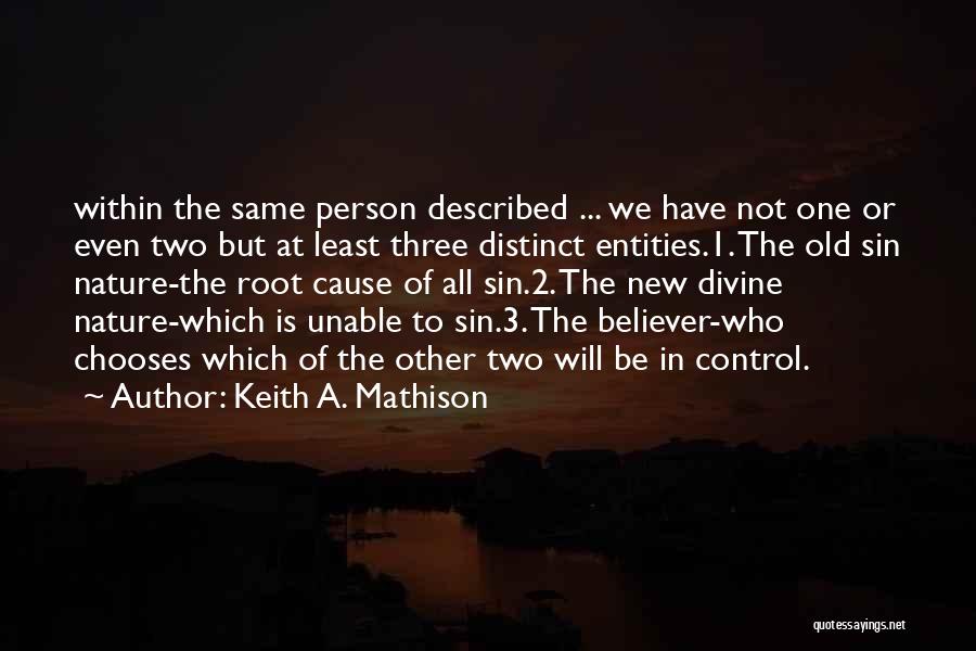 Keith A. Mathison Quotes 964843