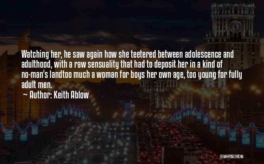 Keith Ablow Quotes 1217678