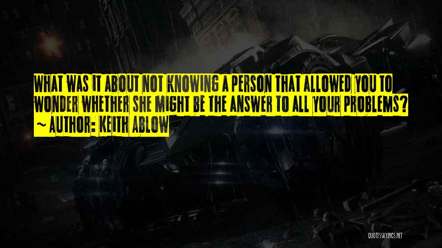 Keith Ablow Quotes 1342715