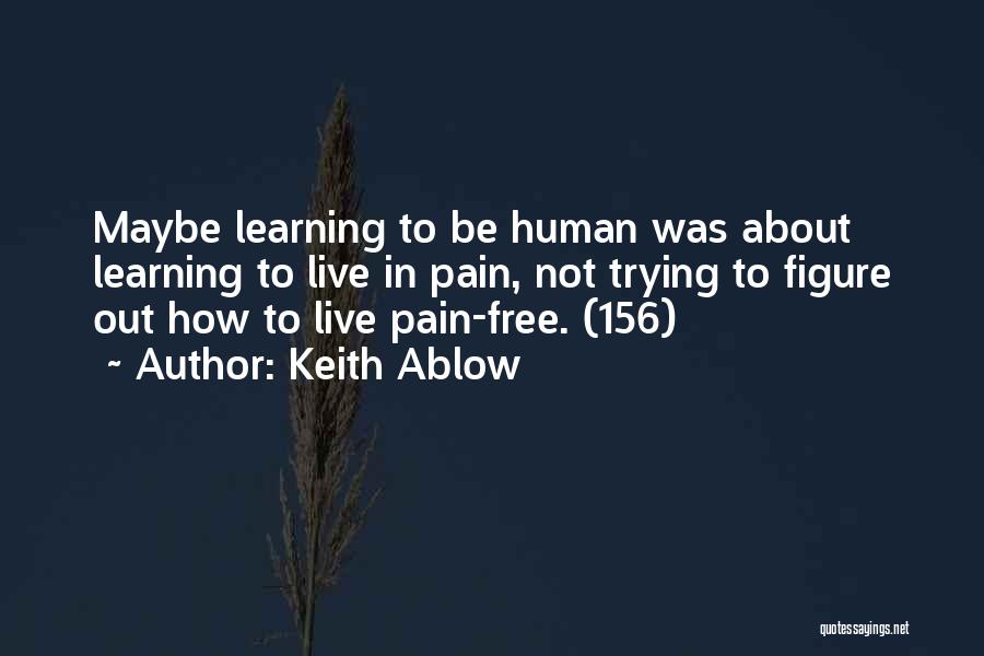 Keith Ablow Quotes 152808