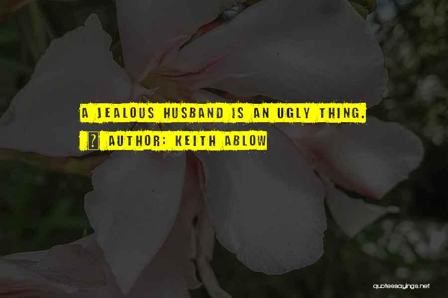 Keith Ablow Quotes 1672293